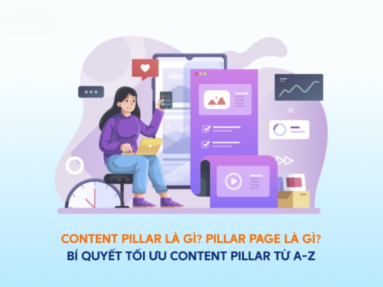 Content Pillar là gì? Hướng dẫn triển khai & tối ưu hiệu quả 2 Thiet ke chua co ten 18