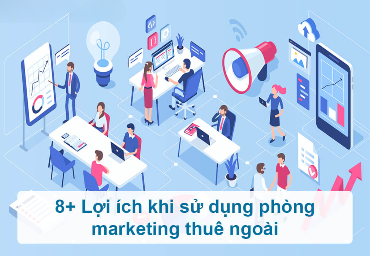 Lợi ích khi sử dụng phòng marketing thuê ngoài 3 Thiet ke chua co ten 13