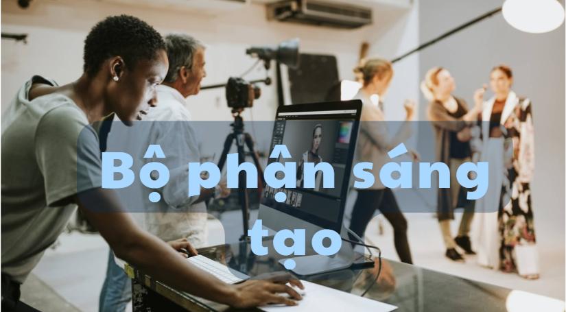 bộ phận sáng tạo 